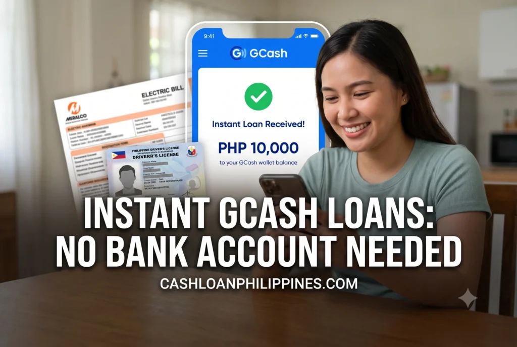 How Do I Instantly Receive an Online Loan Through GCash Philippines (No Bank Account Needed)?